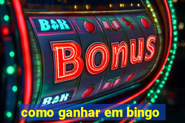 como ganhar em bingo